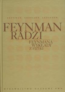 Okładka książki Feynman radzi Feynmana wykłady z fizyki