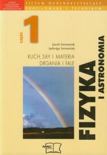 Okładka książki Fizyka i astronomia Część 1 Podręcznik Moduł 1-2 Ruch, siły i materia, drgania i fale Zakres podstawowy z elementami rozszerzającymi