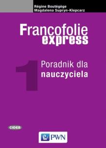 Okładka książki Francofolie express 1 Poradnik dla nauczyciela