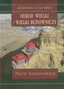 Okładka książki Herod Wielki - wielki budowniczy