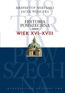 Okładka książki Historia powszechna Wiek XVI-XVIII