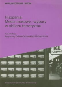 Opakowanie Hiszpania Media masowe i wybory w obliczu terroryzmu
