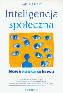 Okładka książki Inteligencja społeczna. Nowa nauka sukcesu