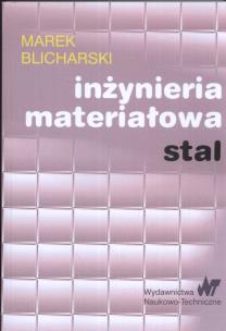 Okładka książki Inżynieria materiałowa stal