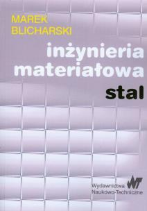 Okładka książki Inżynieria materiałowa stal