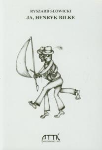 Okładka książki Ja Henryk Bilke