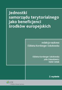 Okładka książki Jednostki samorządu terytorialnego jako beneficjenci środków europejskich