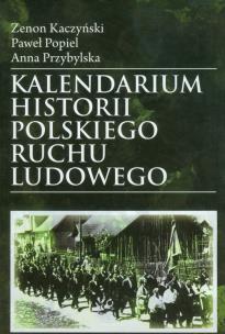 Okładka książki Kalendarium historii polskiego ruchu ludowego