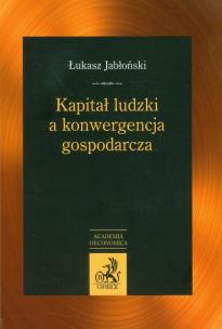 Okładka książki Kapitał ludzki a konwergencja gospodarcza