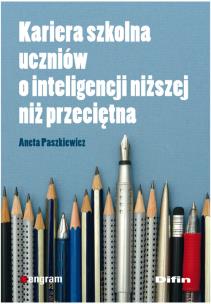 Okładka książki Kariera szkolna uczniów o inteligencji niższej niż przeciętna