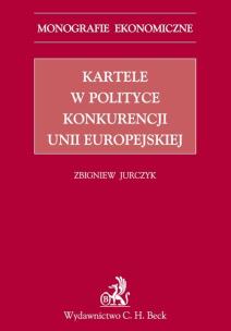 Okładka książki Kartele w polityce konkurencji Unii Europejskiej