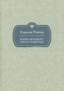 Okładka książki Kodeks honorowy i reguły pojedynku