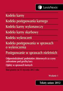 Okładka książki Kodeks karny Kodeks postępowania karnego.Kodeks karny wykonawczy Kodeks karny skarbowy