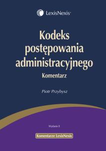 Okładka książki Kodeks postępowania administracyjnego Komentarz