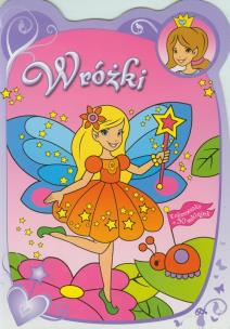 Okładka książki Kolorowanki dla księżniczek - Wróżki