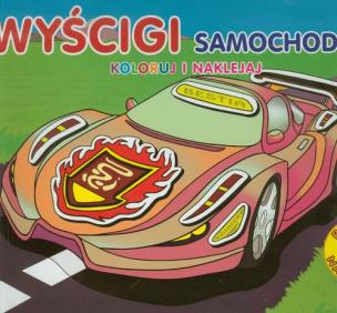 Okładka książki Koloruj i naklejaj  - Wyścigi samochodów