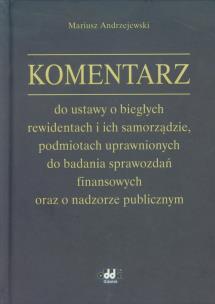 Okładka książki Komentarz do ustawy o biegłych rewidentach i ich samorządzie