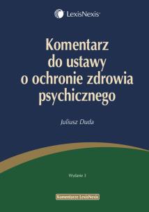 Okładka książki Komentarz do ustawy o ochronie zdrowia psychicznego