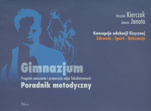Okładka książki Koncepcja edukacji fizycznej GIM Poradnik metod.