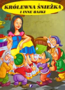 Okładka książki Królewna Śnieżka i inne bajki FENIX