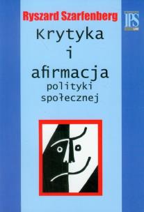 Okładka książki Krytyka i afirmacja polityki społecznej