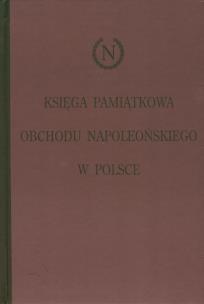 Opakowanie Księga pamiątkowa obchodu napoleońskiego w Polsce