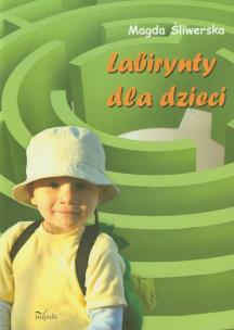 Okładka książki Labirynty dla dzieci w.2012