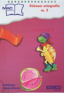 Okładka książki Logico Piccolo Różowa ortografia cz. 3