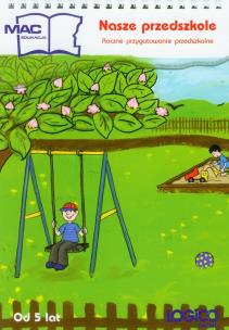 Okładka książki Logico Primo Nasze przedszkole Roczne przygotowanie przedszkolne