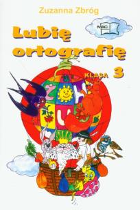 Okładka książki Lubię ortografię kl. 3 MAC