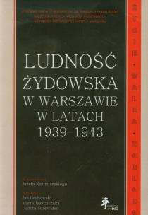 Opakowanie Ludność żydowska w Warszawie w latach 1939-1943
