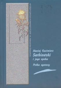Opakowanie Maciej Kazimierz Sarbiewski i jego epoka