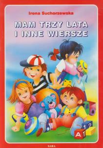 Okładka książki Mam trzy lata i inne wiersze  SARA