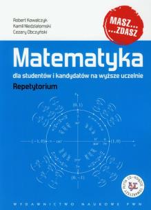 Okładka książki Matematyka dla studentów i kandydatów na wyższe uczelnie z płytą CD