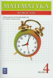 Okładka książki Matematyka SP wokół nas 4 ćw wyrównaw w.2012 WSiP