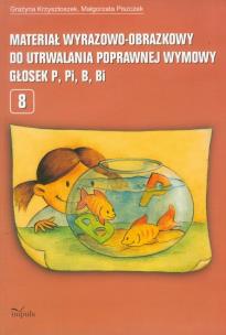 Okładka książki Materiał wyrazowo-obrazkowy...głosek P, Pi, w.2012