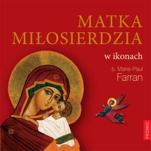 Okładka książki Matka Miłosierdzia w ikonach