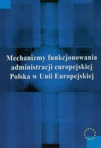 Opakowanie Mechanizmy funkcjonowania administracji europejskiej