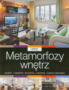 Okładka książki Metamorfozy wnętrz