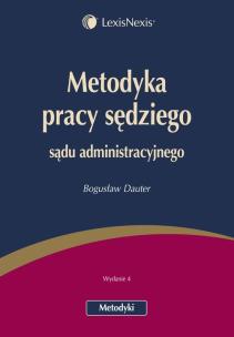 Okładka książki Metodyka pracy sędziego sądu administracyjnego