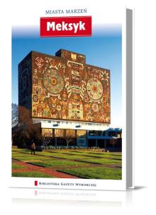 Okładka książki Miasta marzeń - Meksyk