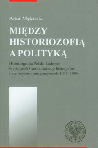 Okładka książki Między historiozofią a polityką