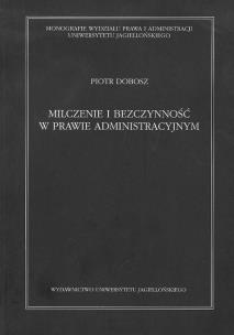 Okładka książki Milczenie i bezczynność w prawie administracyjnym