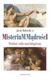 Okładka książki Misterium mądrości. Traktat sofio-mariologiczny