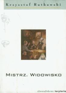 Okładka książki Mistrz. Widowisko