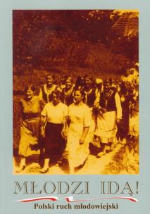 Opakowanie Młodzi idą! Polski ruch młodowiejski t.1
