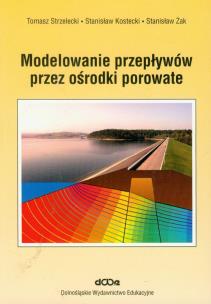 Okładka książki Modelowanie przepływów przez ośrodki porowate