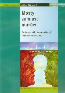 Opakowanie Mosty zamiast murów Podręcznik komunikacji interpersonalnej