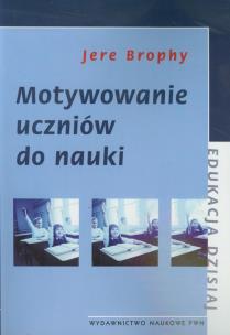 Okładka książki Motywowanie uczniów do nauki