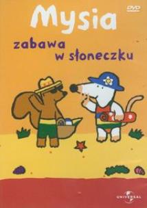 Okładka książki Mysia - Zabawa w słoneczku